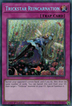 Trickstar Reincarnation [COTD-EN068] Secret Rare