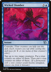 Wicked Slumber [March of the Machine]