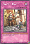 Begone, Knave! [IOC-107] Common