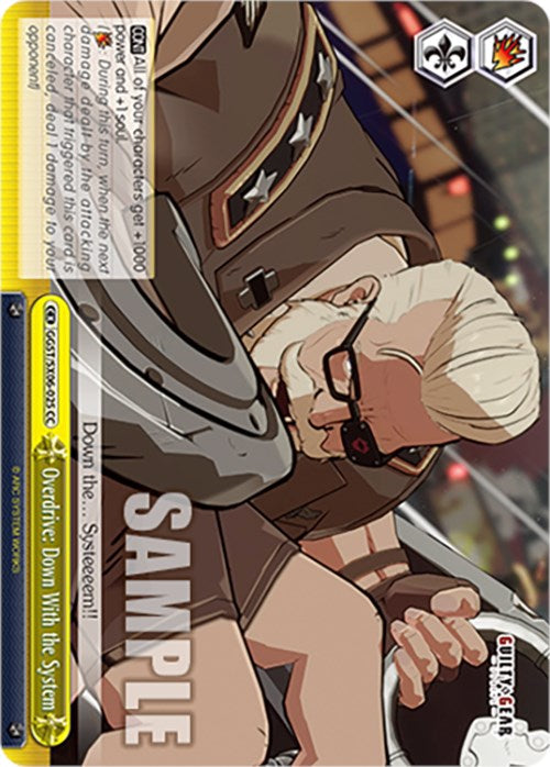Overdrive: Down With the System (GGST/SX06-025 CC) [Guilty Gear -Striv – Media Reload
