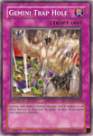 Gemini Trap Hole [PTDN-EN073] Common