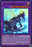 Tyrant Burst Dragon [DRL3-EN058] Ultra Rare