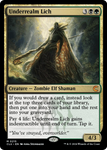 Underrealm Lich [Ravnica: Clue Edition]